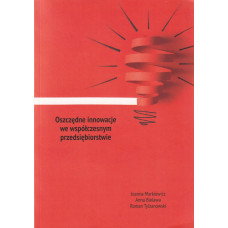 Oszczędne innowacje we współczesnym przedsiębiorstwie